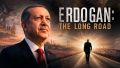 ERDOGAN-THE-LONG-ROAD720x405.jpg